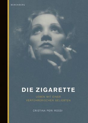 Die Zigarette von Giersberg,  Sabine, Peri Rossi,  Cristina
