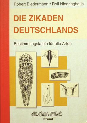 Die Zikaden Deutschlands von Biedermann,  Robert, Niedringhaus,  Rolf