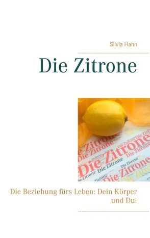 Die Zitrone von Hahn,  Silvia