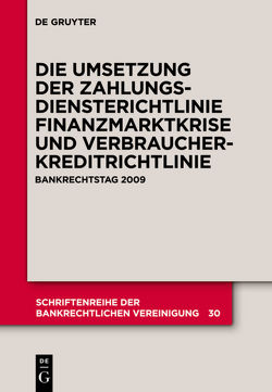 Die zivilrechtliche Umsetzung der Zahlungsdiensterichtlinie von et al., Hartmann,  Wulf, Schürmann,  Thomas, Wittig,  Arne