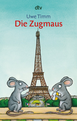 Die Zugmaus von Scheffler,  Axel, Timm,  Uwe