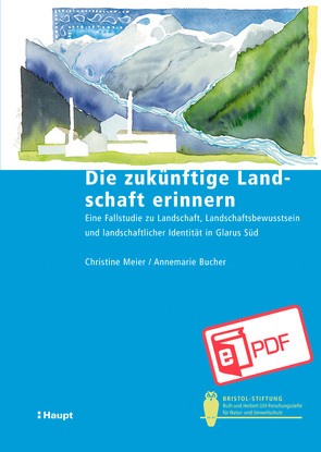 Die zukünftige Landschaft erinnern von Bucher,  Annemarie, Meier,  Christine