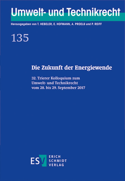 Die Zukunft der Energiewende von Hebeler,  Timo, Hofmann,  Ekkehard, Proelß,  Alexander, Reiff,  Peter