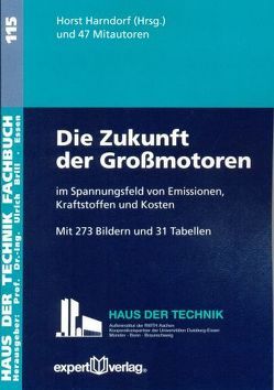 Die Zukunft der Großmotoren, I von Harndorf,  Horst