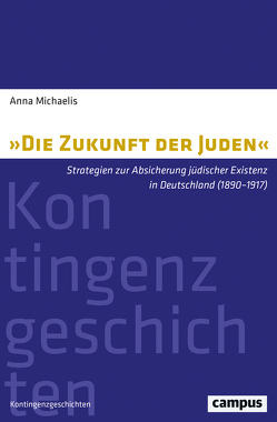 »Die Zukunft der Juden« von Michaelis,  Anna