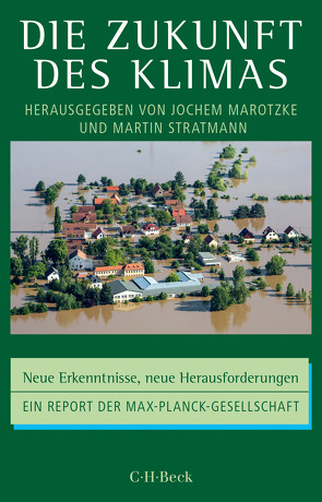 Die Zukunft des Klimas von Marotzke,  Jochem, Stratmann,  Martin