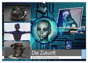 Die Zukunft. Roboter, Androiden und Cyborgs (Wandkalender 2024 DIN A2 quer), CALVENDO Monatskalender von Hurley,  Rose