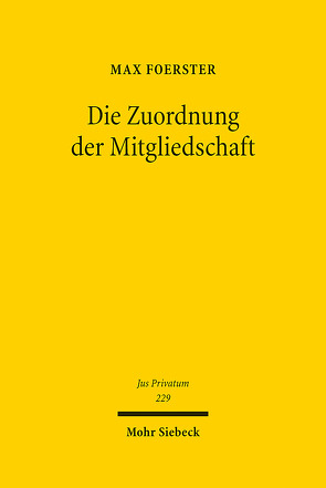 Die Zuordnung der Mitgliedschaft von Foerster,  Max