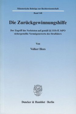 Die Zurückgewinnungshilfe. von Hees,  Volker