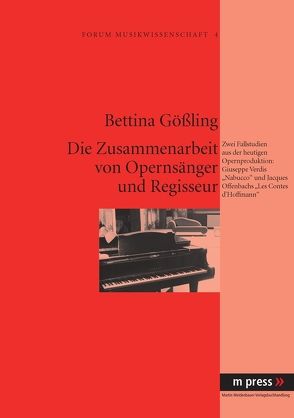 Die Zusammenarbeit von Opernsänger und Regisseur von Gößling,  Bettina