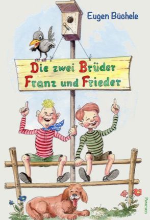 Die zwei Brüder Franz und Frieder von Büchele,  Eugen