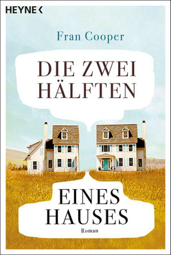 Die zwei Hälften eines Hauses von Cooper,  Fran, Sander,  Ruth