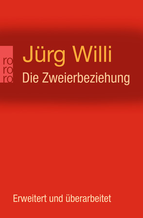 Die Zweierbeziehung von Willi,  Jürg