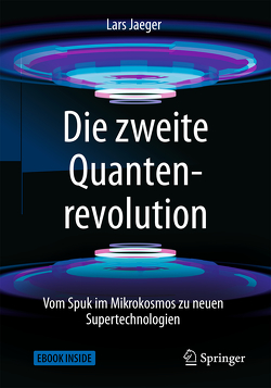 Die zweite Quantenrevolution von Jaeger,  Lars