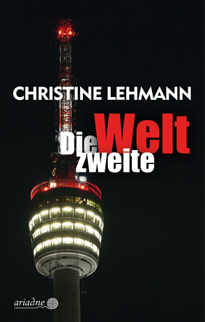 Die zweite Welt von Lehmann,  Christine