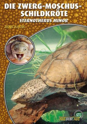 Die Zwerg-Moschusschildkröte von Rauh,  Jens