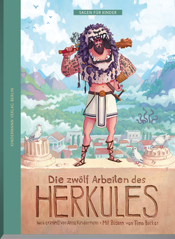 Die zwölf Heldentaten des Herkules von Becker,  Timo, Kindermann,  Anna