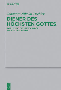 Diener des höchsten Gottes von Tischler,  Johannes Nikolai