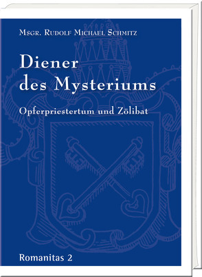 Diener des Mysteriums von Schmitz,  Rudolf Michael