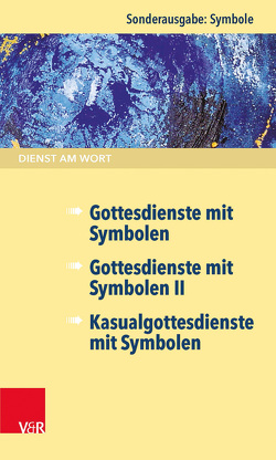 Dienst am Wort Sonderausgabe Symbole von Goldschmidt,  Stephan