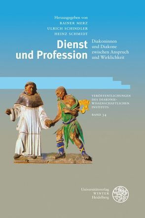 Dienst und Profession von Merz,  Rainer, Schindler,  Ulrich, Schmidt,  Heinz