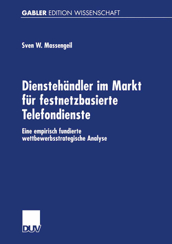Dienstehändler im Markt für festnetzbasierte Telefondienste von Massengeil,  Sven