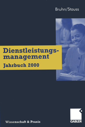 Dienstleistungsmanagement Jahrbuch 2000 von Bruhn,  Manfred, Stauss,  Bernd