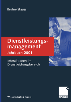 Dienstleistungsmanagement Jahrbuch 2001 von Bruhn,  Manfred, Stauss,  Bernd