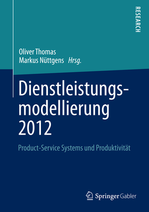 Dienstleistungsmodellierung 2012 von Nüttgens,  Markus, Thomas,  Oliver