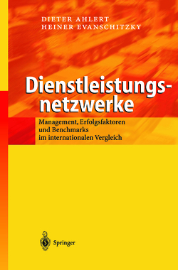 Dienstleistungsnetzwerke von Ahlert ,  M., Ahlert,  Dieter, Evanschitzky,  Heiner, Wunderlich,  M.