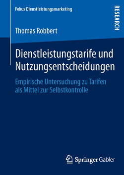 Dienstleistungstarife und Nutzungsentscheidungen von Robbert,  Thomas