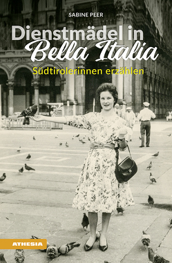 Dienstmädel in Bella Italia von Peer,  Sabine