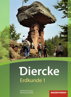 Diercke Erdkunde – Ausgabe 2016 für Realschulen plus in Rheinland-Pfalz von Brühne,  Thomas, Kirch,  Peter, Tempel,  Michael