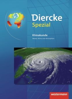 Diercke Spezial – Ausgabe 2009 für die Sekundarstufe II von Frankenberg,  Peter, Siegmund,  Alexander, Wolf,  Martin