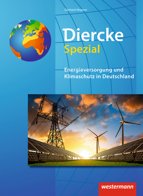 Diercke Spezial – Ausgabe 2010 für die Sekundarstufe II von Wagner,  Gerhard