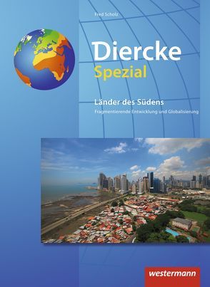 Diercke Spezial – Aktuelle Ausgabe für die Sekundarstufe II von Scholz,  Fred