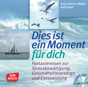 Dies ist ein Moment für dich, Audio-CD von Kiwit,  Ralf, Müller,  Anne-Katrin