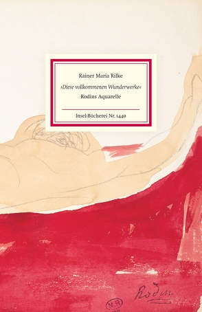 »Diese vollkommenen Wunderwerke« von Rilke,  Rainer Maria, Stamm,  Rainer