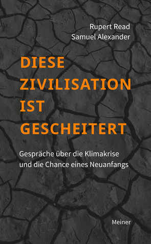 Diese Zivilisation ist gescheitert von Alexander,  Samuel, Read,  Rupert, Simon-Gadhof,  Marcel