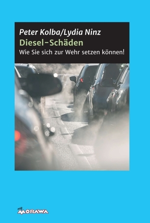 Diesel-Schäden von Kolba,  Peter, Ninz,  Lydia, Verbraucherschutzverein