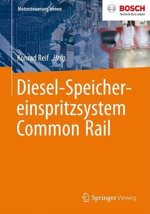Diesel-Speichereinspritzsystem Common Rail von Reif,  Konrad