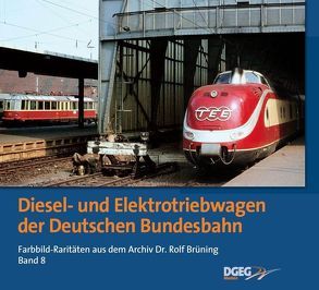 Diesel- und Elektrotriebwagen der DB von Brüning,  Rolf