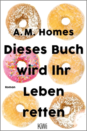 Dieses Buch wird Ihr Leben retten von Homes,  A. M.