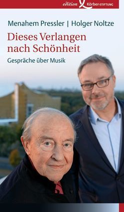 Dieses Verlangen nach Schönheit von Noltze,  Holger, Pressler,  Menahem