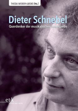 Dieter Schnebel von Weber-Lucks,  Theda