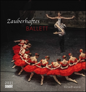 Ballett 2021 – Wandkalender 45,0 x 48,0 cm – Spiralbindung von Scherf,  Dietmar