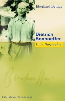 Dietrich Bonhoeffer von Bethge,  Eberhard
