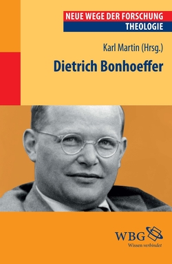 Dietrich Bonhoeffer von Martin,  Karl