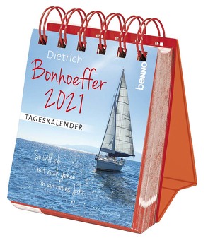Dietrich Bonhoeffer-Tageskalender 2021 von Bauch,  Volker