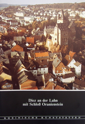 Diez an der Lahn mit Schloss Oranienstein von Custodis,  Paul G, Storto,  Fred